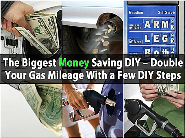 Das größte Geld sparen DIY - Verdoppeln Sie Ihren Benzinverbrauch mit ein paar DIY-Schritten