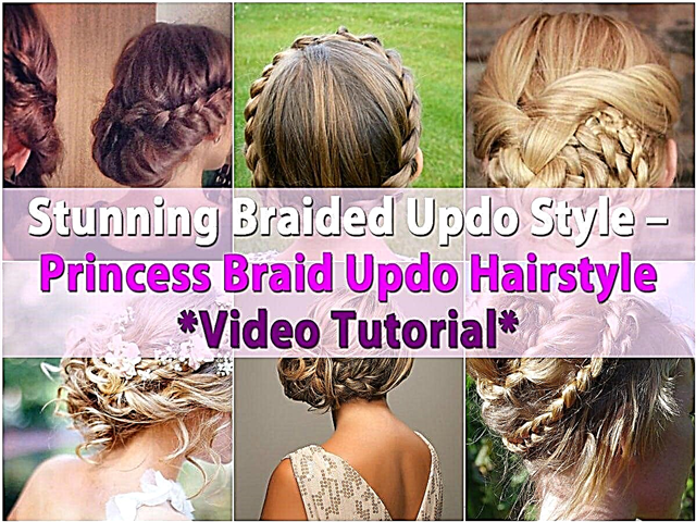 สไตล์ Updo Braided อันน่าทึ่ง - วิดีโอสอนทรงผม Princess Braid Updo